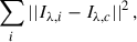 $$ \begin{aligned} \sum _i || I_{\lambda ,i} - I_{\lambda ,c} || ^2\,, \end{aligned} $$