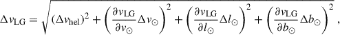 $$ \begin{aligned} \Delta v_\mathrm{LG} = \sqrt{\left(\Delta v_\mathrm{hel} \right)^2 +\left(\frac{\partial v_\mathrm{LG} }{\partial v_\odot }\Delta v_\odot \right)^2 + \left(\frac{\partial v_\mathrm{LG} }{\partial l_\odot }\Delta l_\odot \right)^2 + \left(\frac{\partial v_\mathrm{LG} }{\partial b_\odot }\Delta b_\odot \right)^2} \;, \end{aligned} $$