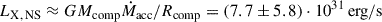 $$ \begin{aligned}&L_{\mathrm {X,\,NS}} \approx GM_\mathrm{comp} \dot{M}_{\mathrm{acc} }/R_{\mathrm{comp} } = (7.7\pm 5.8)\cdot 10^{31} \, \mathrm{erg} /\mathrm{s} \end{aligned} $$