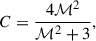 $$ \begin{aligned} C = \frac{4\mathcal{M} ^2}{\mathcal{M} ^2+3}, \end{aligned} $$