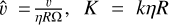 Mathematical equation: $\[\hat{v}= \frac{v}{\eta R \Omega}, K=k \eta R\]$