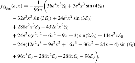 Mathematical equation: $$ \begin{aligned} f_{\dot{M}_{\rm don}}&(e,x) = - \frac{1}{96 \pi } \Biggl (36 e^4 x^3 \mathcal{E} _0 + 3e^4 \nonumber x^3\sin {(4\mathcal{E} _0)} \\ \nonumber&- 32e^3 x^3 \sin {(3\mathcal{E} _0)} + 24 e^3 x^2 \sin {(3\mathcal{E} _0)} \\ \nonumber&+ 288 e^2 x^3 \mathcal{E} _0 - 432 e^2 x^2 \mathcal{E} _0 \\ \nonumber&+24 e^2 x(e^2 x^2 +6x^2 -9x +3)\sin (2\mathcal{E} _0) +144 e^2 x \mathcal{E} _0 \\ \nonumber&-24 e(12e^2x^3-9e^2x^2+16x^3-36x^2+24x-4)\sin {(\mathcal{E} _0)} \\&+96x^3 \mathcal{E} _0 -288x^2\mathcal{E} _0 +288x\mathcal{E} _0 -96 \mathcal{E} _0\Biggr ), \end{aligned} $$