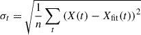 $$ \begin{aligned} {\sigma _t=\sqrt{\frac{1}{n}\sum _t \left( X(t)-X_{\rm fit}(t)\right)^2}} \end{aligned} $$
