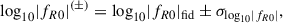 Mathematical equation: $$ \begin{aligned} \mathrm{log}_{10}|f_{R0}|^{(\pm )} = \mathrm{log}_{10}|f_{R0}|_{\rm fid} \pm \sigma _{\mathrm{log}_{10}|f_{R0}|}, \end{aligned} $$