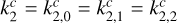 Mathematical equation: $k_{2}^{c}= k_{2,0}^{c}=k_{2,1}^{c}=k_{2,2}^{c}$