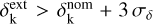 Mathematical equation: $\[\delta_{\mathrm{k}}^{\text {ext}}>\delta_{\mathrm{k}}^{\text {nom}}+3 ~\sigma_{\delta}\]$