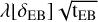 Mathematical equation: $\[\lambda\left[\delta_{\mathrm{EB}}\right] \sqrt{\mathrm{t}_{\mathrm{EB}}}\]$