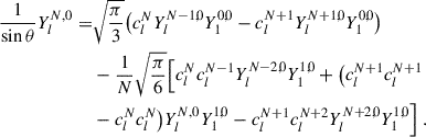 Mathematical equation: $$ \begin{aligned} \frac{1}{\sin \theta }Y_{l}^{N,0}=&\sqrt{\frac{\pi }{3}}\big (c_l^NY_{l}^{N-1,0}Y_{1}^{0,0}-c_l^{N+1}Y_{l}^{N+1,0}Y_{1}^{0,0}\big )\nonumber \\&-\frac{1}{N}\sqrt{\frac{\pi }{6}}\Big [c_l^Nc_l^{N-1}Y_{l}^{N-2,0}Y_{1}^{1,0}+\big (c_l^{N+1}c_l^{N+1}\nonumber \\&-c_l^Nc_l^N\big )Y_{l}^{N,0}Y_{1}^{1,0}-c_l^{N+1}c_l^{N+2}Y_{l}^{N+2,0}Y_{1}^{1,0}\Big ] \ . \end{aligned} $$
