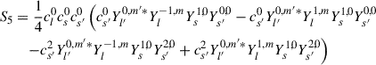 Mathematical equation: $$ \begin{aligned} S_5&= \frac{1}{4} c_{l}^{0} c_{s}^{0} c_{s^{\prime }}^{0} \left( c_{s^{\prime }}^{0} Y_{l^{\prime }}^{0,m^{\prime }*}Y_{l}^{-1,m}Y_{s}^{1,0}Y_{s^{\prime }}^{0,0} - c_{s^{\prime }}^{0} Y_{l^{\prime }}^{0,m^{\prime }*}Y_{l}^{1,m}Y_{s}^{1,0}Y_{s^{\prime }}^{0,0} \right. \nonumber \\&\quad \left. - c_{s^{\prime }}^{2} Y_{l^{\prime }}^{0,m^{\prime }*}Y_{l}^{-1,m}Y_{s}^{1,0}Y_{s^{\prime }}^{2,0} + c_{s^{\prime }}^{2} Y_{l^{\prime }}^{0,m^{\prime }*}Y_{l}^{1,m}Y_{s}^{1,0}Y_{s^{\prime }}^{2,0} \right) \end{aligned} $$