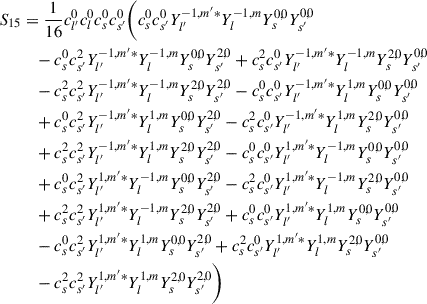 Mathematical equation: $$ \begin{aligned} S_{15}&= \frac{1}{16} c_{l^{\prime }}^{0} c_{l}^{0} c_{s}^{0} c_{s^{\prime }}^{0}\bigg ( c_{s}^{0} c_{s^{\prime }}^{0} Y_{l^{\prime }}^{-1,m^{\prime }*}Y_{l}^{-1,m}Y_{s}^{0,0}Y_{s^{\prime }}^{0,0} \nonumber \\&\quad - c_{s}^{0} c_{s^{\prime }}^{2} Y_{l^{\prime }}^{-1,m^{\prime }*}Y_{l}^{-1,m}Y_{s}^{0,0}Y_{s^{\prime }}^{2,0} + c_{s}^{2} c_{s^{\prime }}^{0} Y_{l^{\prime }}^{-1,m^{\prime }*}Y_{l}^{-1,m}Y_{s}^{2,0}Y_{s^{\prime }}^{0,0} \nonumber \\&\quad - c_{s}^{2} c_{s^{\prime }}^{2} Y_{l^{\prime }}^{-1,m^{\prime }*}Y_{l}^{-1,m}Y_{s}^{2,0}Y_{s^{\prime }}^{2,0} - c_{s}^{0} c_{s^{\prime }}^{0} Y_{l^{\prime }}^{-1,m^{\prime }*}Y_{l}^{1,m}Y_{s}^{0,0}Y_{s^{\prime }}^{0,0} \nonumber \\&\quad + c_{s}^{0} c_{s^{\prime }}^{2} Y_{l^{\prime }}^{-1,m^{\prime }*}Y_{l}^{1,m}Y_{s}^{0,0}Y_{s^{\prime }}^{2,0} - c_{s}^{2} c_{s^{\prime }}^{0} Y_{l^{\prime }}^{-1,m^{\prime }*}Y_{l}^{1,m}Y_{s}^{2,0}Y_{s^{\prime }}^{0,0} \nonumber \\&\quad + c_{s}^{2} c_{s^{\prime }}^{2} Y_{l^{\prime }}^{-1,m^{\prime }*}Y_{l}^{1,m}Y_{s}^{2,0}Y_{s^{\prime }}^{2,0} - c_{s}^{0} c_{s^{\prime }}^{0} Y_{l^{\prime }}^{1,m^{\prime }*}Y_{l}^{-1,m}Y_{s}^{0,0}Y_{s^{\prime }}^{0,0} \nonumber \\&\quad + c_{s}^{0} c_{s^{\prime }}^{2} Y_{l^{\prime }}^{1,m^{\prime }*}Y_{l}^{-1,m}Y_{s}^{0,0}Y_{s^{\prime }}^{2,0} - c_{s}^{2} c_{s^{\prime }}^{0} Y_{l^{\prime }}^{1,m^{\prime }*}Y_{l}^{-1,m}Y_{s}^{2,0}Y_{s^{\prime }}^{0,0} \nonumber \\&\quad + c_{s}^{2} c_{s^{\prime }}^{2} Y_{l^{\prime }}^{1,m^{\prime }*}Y_{l}^{-1,m}Y_{s}^{2,0}Y_{s^{\prime }}^{2,0} + c_{s}^{0} c_{s^{\prime }}^{0} Y_{l^{\prime }}^{1,m^{\prime }*}Y_{l}^{1,m}Y_{s}^{0,0}Y_{s^{\prime }}^{0,0} \nonumber \\&\quad - c_{s}^{0} c_{s^{\prime }}^{2} Y_{l^{\prime }}^{1,m^{\prime }*}Y_{l}^{1,m}Y_{s}^{0,0}Y_{s^{\prime }}^{2,0} + c_{s}^{2} c_{s^{\prime }}^{0} Y_{l^{\prime }}^{1,m^{\prime }*}Y_{l}^{1,m}Y_{s}^{2,0}Y_{s^{\prime }}^{0,0} \nonumber \\&\quad - c_{s}^{2} c_{s^{\prime }}^{2} Y_{l^{\prime }}^{1,m^{\prime }*}Y_{l}^{1,m}Y_{s}^{2,0}Y_{s^{\prime }}^{2,0} \bigg )\end{aligned} $$