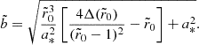 Mathematical equation: $$ \begin{aligned} \tilde{b} = \sqrt{\frac{\tilde{r}_0^3}{a_*^2} \left[ \frac{4 \Delta (\tilde{r}_0)}{(\tilde{r}_0 - 1)^2} - \tilde{r}_0 \right] + a_*^2}. \end{aligned} $$