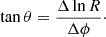 Mathematical equation: $$ \begin{aligned} \tan \theta = \frac{\Delta \ln R}{\Delta \phi }\cdot \end{aligned} $$
