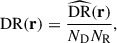 Mathematical equation: $$ \begin{aligned} \mathrm{DR} (\mathbf r )&= \frac{\widehat{\mathrm{DR} }(\mathbf r )}{N_{\rm D} N_{\rm R}},\end{aligned} $$