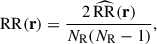 Mathematical equation: $$ \begin{aligned} \mathrm{RR} (\mathbf r )&= \frac{2 \, \widehat{\mathrm{RR} }(\mathbf r )}{N_{\rm R}(N_{\rm R}-1)}, \end{aligned} $$