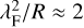 Mathematical equation: $\lambda_{\rm F}^2/R \approx 2$