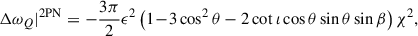 Mathematical equation: $$ \begin{aligned}&\Delta \omega _{Q}|^\mathrm{2PN} = -\frac{3\pi }{2} \epsilon ^{2} \left(1\!-\!3\cos ^{2}{\theta }-2\cot \iota \cos \theta \sin \theta \sin \beta \right)\chi ^{2}, \end{aligned} $$