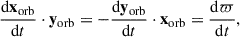 Mathematical equation: $$ \begin{aligned} \frac{\mathrm{d} \mathbf{x }_{\mathrm{orb} }}{\mathrm{d} t} \cdot \mathbf{y }_{\mathrm{orb} } = -\frac{\mathrm{d} \mathbf{y }_{\mathrm{orb} }}{\mathrm{d} t} \cdot \mathbf{x }_{\mathrm{orb} } = \frac{\mathrm{d} \varpi }{\mathrm{d} t}, \end{aligned} $$