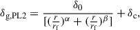Mathematical equation: $$ \begin{aligned} \delta _{\rm g,PL2} = \frac{\delta _{0}}{[(\frac{r}{r_{\rm f}})^\alpha +(\frac{r}{r_{\rm f}})^{\beta }]}+\delta _{\rm c}, \end{aligned} $$