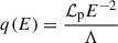 Mathematical equation: $ q(E) = \frac{\mathcal{L}_{\mathrm{p}} E^{-2}}{\Lambda} $
