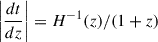 Mathematical equation: $ \left| \frac{dt}{dz} \right| = H^{-1}(z)/(1+z) $