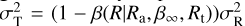 Mathematical equation: $\sigma _{\rm{T}}^2 = \left( {1 - \beta \left( {\left. R \right|{R_{\rm{a}}},{\beta _\infty },{R_{\rm{t}}}} \right)} \right)\sigma _{\rm{R}}^2$