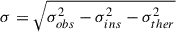 Mathematical equation: $$ \begin{aligned} \sigma = \sqrt{\sigma _{obs}^2-\sigma _{ins}^2-\sigma _{ther}^2} \end{aligned} $$