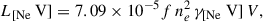 Mathematical equation: $$ \begin{aligned} L_\text{[Ne} \text{ V]} = 7.09 \times 10^{-5} f \, n_e^2 \, \gamma _\text{[Ne} \text{ V]} \, V, \end{aligned} $$