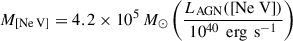 Mathematical equation: $$ \begin{aligned} M_{[\mathrm {Ne\,V}]}&= 4.2 \times 10^5\,M_\odot \left(\frac{L_{\rm AGN}([\mathrm{Ne}~\mathrm{V}])}{10^{40}\,\text{ erg}\,\text{ s}^{-1}}\right) \end{aligned} $$