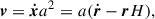 Mathematical equation: $$ \begin{aligned} \boldsymbol{v}&= \boldsymbol{\dot{x}} a^2 = a (\boldsymbol{\dot{r}} - \boldsymbol{r} H), \end{aligned} $$