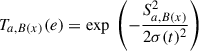 Mathematical equation: $$ \begin{aligned} T_{a,B(x)}(e) = {\exp } \ \left(-\frac{S^{2}_{a,B(x)}}{2\sigma (t)^{2}}\right) \end{aligned} $$