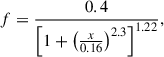 Mathematical equation: $$ \begin{aligned} f = \frac{0.4}{\left[1 + \left(\frac{x}{0.16}\right)^{2.3}\right]^{1.22}} , \end{aligned} $$
