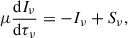 Mathematical equation: $$ \begin{aligned} \mu \frac{\mathrm{d}I_{\nu }}{\mathrm{d}\tau _\nu } = -I_{\nu } + S_{\nu }, \end{aligned} $$