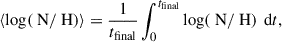 Mathematical equation: $$ \begin{aligned} \left\langle {\log (\text{ N}/{\text{ H}})}\right\rangle =\frac{1}{t_{\rm final}}\int _{0}^{t_{\rm final}}\log (\text{ N}/{\text{ H}})\, \text{ d}t, \end{aligned} $$