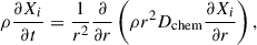 Mathematical equation: $$ \begin{aligned} \rho \frac{\partial X_i}{\partial t}=\frac{1}{r^2}\frac{\partial }{\partial r}\left(\rho r^2 D_{\rm chem}\frac{\partial X_i}{\partial r}\right), \end{aligned} $$