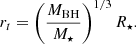 Mathematical equation: $$ \begin{aligned} r_t=\left(\frac{M_{\rm BH}}{M_{\star }}\right)^{1/3}R_{\star }. \end{aligned} $$