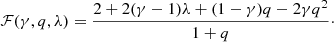 Mathematical equation: $$ \begin{aligned} \mathcal{F} (\gamma ,q,\lambda ) = \frac{2 + 2(\gamma - 1)\lambda +(1 - \gamma )q-2\gamma q^{2}}{1 + q}\cdot \end{aligned} $$