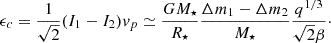 Mathematical equation: $$ \begin{aligned} \epsilon _c = \frac{1}{\sqrt{2}}(I_1-I_2)v_p\simeq \frac{GM_{\star }}{R_{\star }}\frac{\Delta m_1-\Delta m_2}{M_{\star }}\frac{q^{1/3}}{\sqrt{2}\beta }\cdot \end{aligned} $$