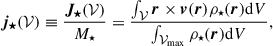 Mathematical equation: $$ \begin{aligned} \boldsymbol{j_{\star }}(\mathcal{V} ) \equiv \frac{\boldsymbol{J_{\star }}(\mathcal{V} )}{M_{\star }} = \frac{ \int _{\mathcal{V} } \boldsymbol{r}\times \boldsymbol{v}(\boldsymbol{r}) \rho _\star (\boldsymbol{r}) \mathrm{d} V}{\int _{\mathcal{V} _{\rm {max}}}\rho _\star (\boldsymbol{r}) \mathrm{d} V}, \end{aligned} $$