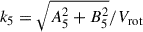 Mathematical equation: $ k_5 = \sqrt{A_5^2 + B_5^2} / V_{\mathrm{rot}} $