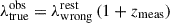 Mathematical equation: $ \lambda_{\mathrm{true}}^{\mathrm{obs}} = \lambda_{\mathrm{wrong}}^{\mathrm{rest}}\,(1+z_{\mathrm{meas}}) $