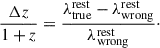 Mathematical equation: $$ \begin{aligned} \frac{\Delta z}{1+z} = \frac{\lambda _{\rm true}^\mathrm{rest} - \lambda _{\rm wrong}^\mathrm{rest}}{\lambda _{\rm wrong}^\mathrm{rest}}\cdot \end{aligned} $$