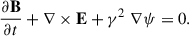 Mathematical equation: $$ \begin{aligned} \frac{\partial \mathbf B }{\partial t} + \nabla \times \mathbf E + \gamma ^{2}\;\nabla \psi&= 0. \end{aligned} $$