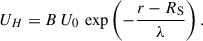Mathematical equation: $$ \begin{aligned} U_{H} = B\,U_{0}\,\exp \left(-\frac{r - R_{\rm S}}{\lambda }\right). \end{aligned} $$