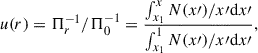 Mathematical equation: $$ \begin{aligned} u(r) = \Pi ^{-1}_r/\Pi ^{-1}_0 =\frac{\int ^x_{x_1}{N(x\prime )/x\prime \mathrm{d}x\prime }}{ \int ^1_{x_1}{N(x\prime )/x\prime \mathrm{d}x\prime }}, \end{aligned} $$