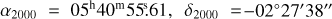 Mathematical equation: $\[\alpha_{2000}=05^{\mathrm{h}} 40^{\mathrm{m}} 55^{\mathrm{s}}_\cdot 61, \delta_{2000}= -02^{\circ} 27^{\prime} 38^{\prime \prime}\]$