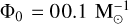 Mathematical equation: ${{\rm{\Phi }}_0} = 0.01{\rm{ M}}_ \odot ^{ - 1}$