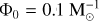 Mathematical equation: ${{\rm{\Phi }}_0} = 0.1{\rm{ M}}_ \odot ^{ - 1}$