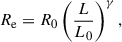 Mathematical equation: $$ \begin{aligned} R_{\rm {e}} = R_0 \left( \frac{L}{L_0} \right) ^ \gamma , \end{aligned} $$