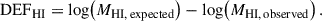 Mathematical equation: $$ \begin{aligned} \mathrm{DEF} _{\mathrm{HI} } = \log \!\left( M_{\rm HI,\,expected } \right) - \log \!\left( M_{\rm HI,\,observed } \right). \end{aligned} $$