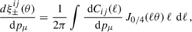 Mathematical equation: $$ \begin{aligned} \frac{d \xi _{\pm }^{ij}(\theta )}{\text{ d}p_{\mu }} = \frac{1}{2 \pi } \int {\frac{\text{ d}C_{ij}(\ell )}{\text{ d}p_{\mu }} \, J_{0/4}(\ell \theta ) \, \ell \, \text{ d} \ell } \, , \end{aligned} $$